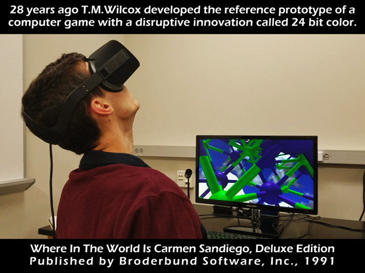 28 years ago T.M.Wilcox developed the reference prototype of a computer game with a disruptive innovation called 24 bit color. Where In The World Is Carmen Sandiego, Deluxe Edition Published by Broderbund Software, Inc., 1991